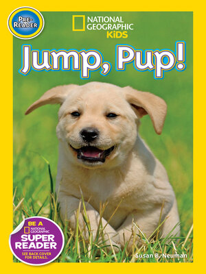 cover image of Jump, Pup! (National Geographic Kids Readers, Pre-Reader)